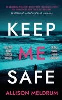 Keep Me Safe