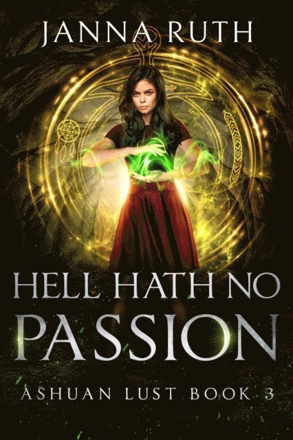 Janna Ruth - Hell Hath no Passion, E-bok