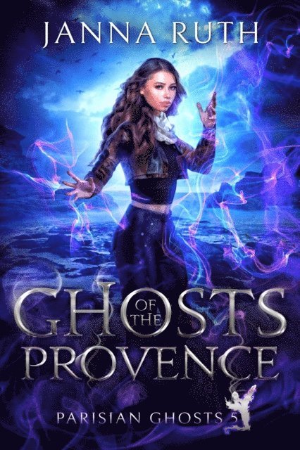 Janna Ruth - Ghosts of the Provence, E-bok