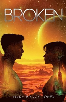 Mary Brock Jones - Broken, Häftad
