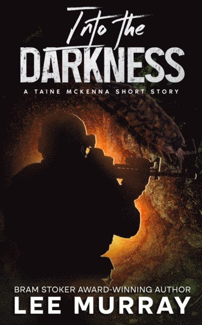 Lee Murray - Into the Darkness, E-bok