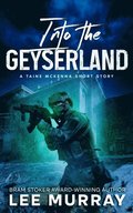 Into the Geyserland
