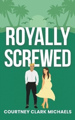 Courtney Clark Michaels - Royally Screwed, Häftad. Tillgänglighet: Lägg i varukorg