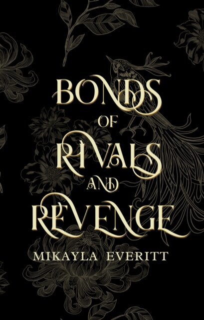 Mikayla Everitt - Bonds of Rivals and Revenge, E-bok. Tillgänglighet: Lägg i varukorg