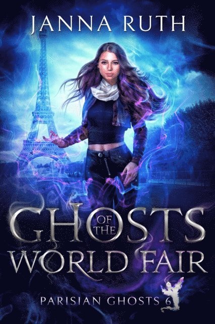 Janna Ruth - Ghosts of the World Fair, E-bok