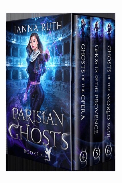 Janna Ruth - Parisian Ghosts: Books 4-6, E-bok