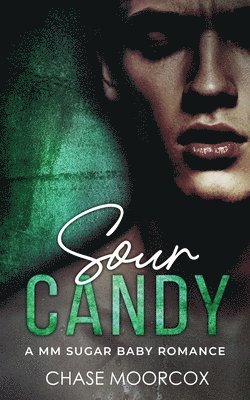 Chase Moorcox - Sour Candy, Häftad. Tillgänglighet: Lägg i varukorg