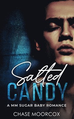 Salted Candy (Sour Candy #2 - Paperback)