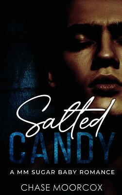 Chase Moorcox - Salted Candy (Sour Candy #2 - HARDCOVER), Inbunden. Tillgänglighet: Lägg i varukorg