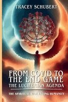 Tracey Schubert - Spiritual War Facing Humanity, Häftad