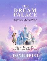 Toni Pirini - The Dream Palace: Emma's Adventure, Häftad. Tillgänglighet: Lägg i varukorg