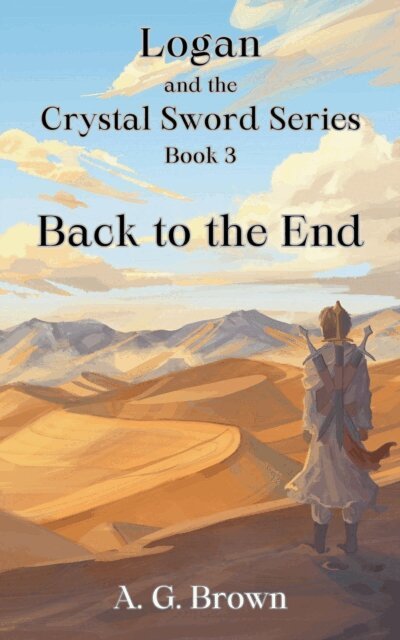 A G Brown - Back to the End, E-bok