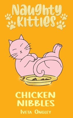 Iveta Ongley - Chicken Nibbles, Häftad. Tillgänglighet: Lägg i varukorg