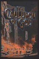 Kerman Gild - Cauldron of God, Häftad. Tillgänglighet: Lägg i varukorg