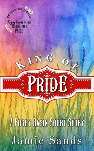 Jamie Sands - King of Pride, E-bok