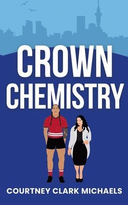 Courtney Clark Michaels - Crown Chemistry, Häftad. Tillgänglighet: Lägg i varukorg