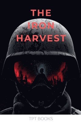 Tpt Books - Iron Harvest, Häftad