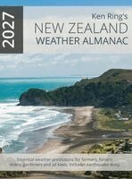 Ken Ring - New Zealand Weather Almanac 2027 (Hardback), Inbunden