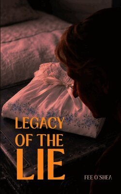 Fee O'Shea - Legacy of the Lie, Häftad. Tillgänglighet: Lägg i varukorg