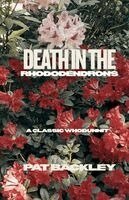Pat Backley - Death In The Rhododendrons, Häftad