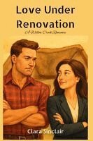 Clara Sinclair - Love Under Renovation, Häftad. Tillgänglighet: Lägg i varukorg