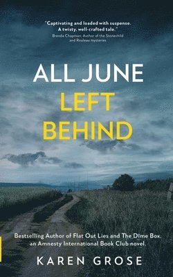Karen Grose - All June Left Behind, Häftad
