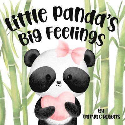 Tarryn C Roberts - Little Panda's Big Feelings, Häftad. Tillgänglighet: Lägg i varukorg