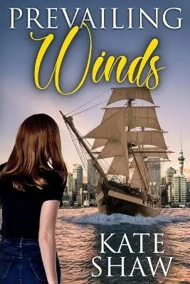 Kate Shaw - Prevailing Winds, Häftad. Tillgänglighet: Lägg i varukorg
