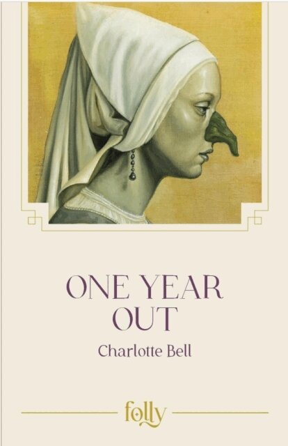 Charlotte Bell, Folly - One Year Out, E-bok. Tillgänglighet: Lägg i varukorg