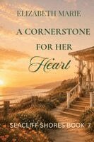 Elizabeth Marie - Cornerstone For Her Heart, Häftad