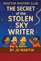 Jo Martin - Secret of the Stolen Skywriter, Häftad