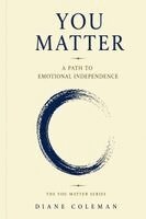 Diane Coleman - You Matter, Häftad. Tillgänglighet: Lägg i varukorg