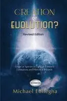 Micheal Ebifegha - Creation or Evolution?, Häftad. Tillgänglighet: Lägg i varukorg