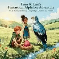 Julia Smeltzer, Brett Smeltzer - Finn and Lina's Fantastical Alphabet Adventure, Häftad. Tillgänglighet: Lägg i varukorg