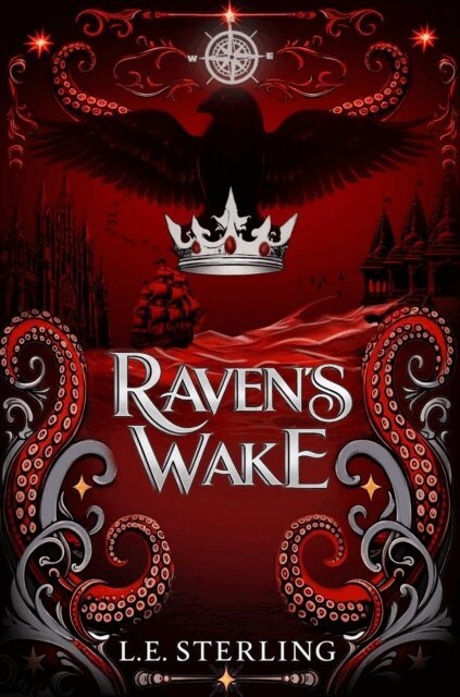 L. E. Sterling - Raven's Wake, E-bok