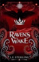L E Sterling - Raven's Wake, Häftad