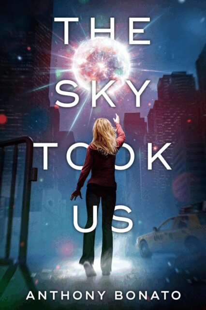 Anthony Bonato - Sky Took Us, E-bok