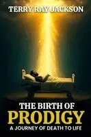 Terry Ray Jackson - Birth of Prodigy, Häftad. Tillgänglighet: Lägg i varukorg