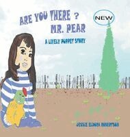 Jessie Eldora Robertson - Are You There Mr. Pear?, Inbunden. Tillgänglighet: Lägg i varukorg