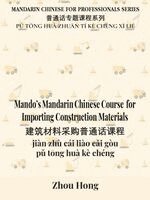 Zhou Hong - Mando's Mandarin Chinese Course for Importing Construction Materials, Häftad