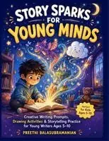 Preethi Balasubramanian - Story Sparks for Young Minds, Häftad. Tillgänglighet: Lägg i varukorg