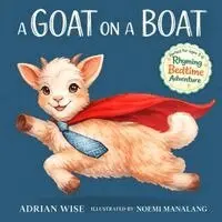 Adrian Wise, Noemi Maria Manalang - Goat on a Boat, Häftad. Tillgänglighet: Lägg i varukorg