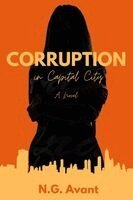 N G Avant - Corruption in Capital City, Häftad. Tillgänglighet: Lägg i varukorg