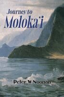 Peter W Noonan - Journey to Moloka'i, Häftad. Tillgänglighet: Lägg i varukorg