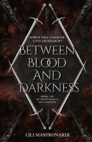 Between Blood And Darkness