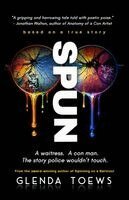 Glenda Toews - Spun, Häftad. Tillgänglighet: Lägg i varukorg
