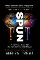 Glenda Toews - Spun, Inbunden. Tillgänglighet: Lägg i varukorg