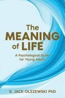 S Jack Olszewski - Meaning of Life, Inbunden
