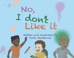 Jodie K Shambrook - No, I don't like it., Häftad. Tillgänglighet: Lägg i varukorg