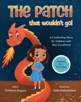 Farhana Begum - Patch that Wouldn't Go!, Häftad. Tillgänglighet: Lägg i varukorg